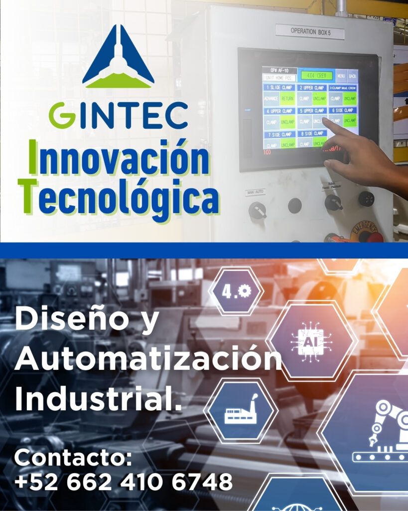 G-INTEC

Diseño - Automatización - Fabricación - Instalación
Diseño y fabricación de partes de máquinas industriales y maquinados de precisión con proyectos en todo Sonora y experiencia en el sector automotriz, industrial y medico. Contamos con atención 24/7.